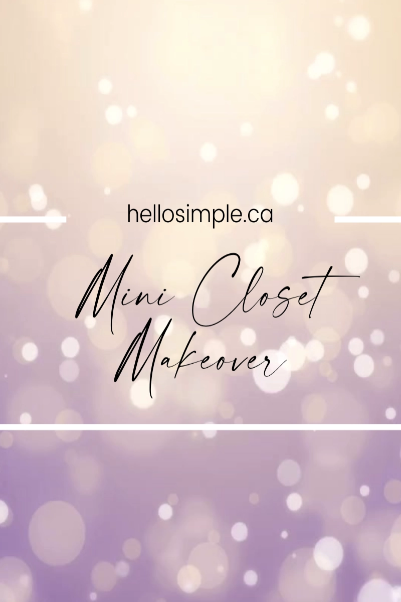 image of the words "Mini Closet Makeover"